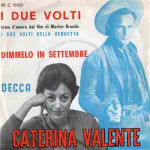 Caterina Valente - I Due Volti / Dimmelo In Settembre album