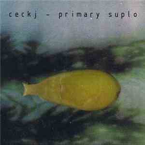 Ceckj - Primary Suplo album