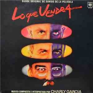 Charly Garcia - Lo Que Vendrá album