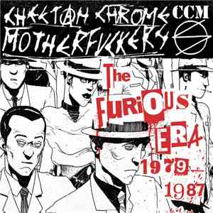 Cheetah Chrome Motherfuckers - The Furious Era 1979/1987 album