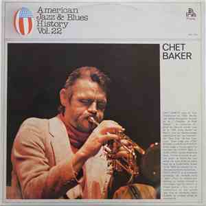 Chet Baker - American Jazz & Blues History Vol. 22 album