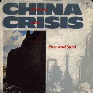 China Crisis - Working With Fire And Steel album