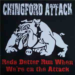 Chingford Attack - Reds Better Run When We're On The Attack album