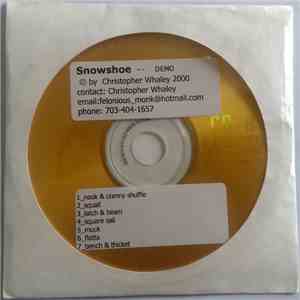 Christopher Whaley - Snowshoe -- Demo album