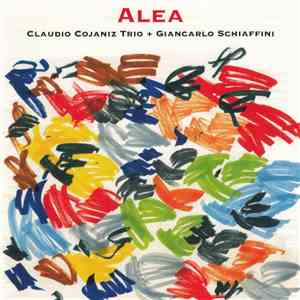 Claudio Cojaniz Trio + Giancarlo Schiaffini - Alea album