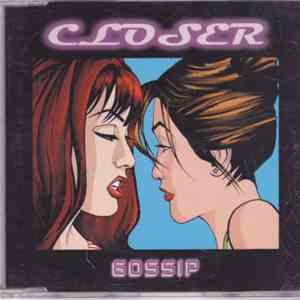 Closer - Gossip album