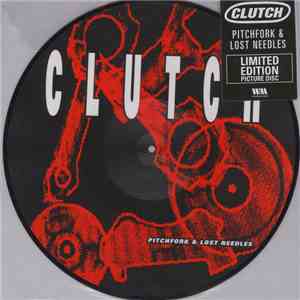 Clutch  - Pitchfork & Lost Needles album