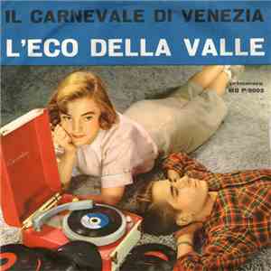 Complesso Primavera - Il Carnevale Di Venezia / L'Eco Della Valle album