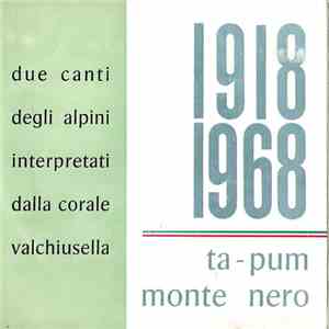 Corale Valchiusella - Ta - Pum / Monte Nero album