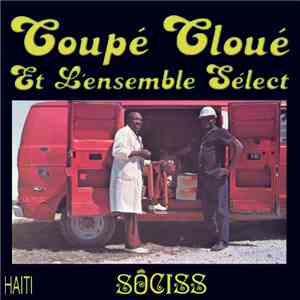 Coupé Cloué Et L'ensemble Sélect - Sôciss album