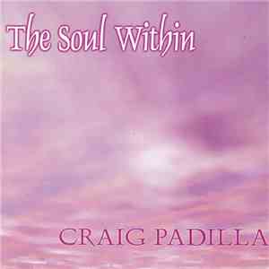 Craig Padilla - The Soul Within album