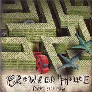 Crowded House - Don't Stop Now album