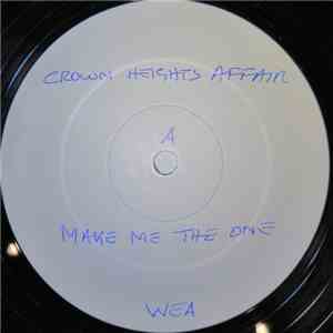Crown Heights Affair - Make Me The One album