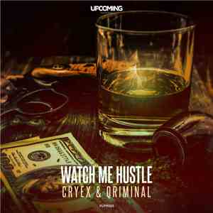 Cryex & Qriminal - Watch Me Hustle album