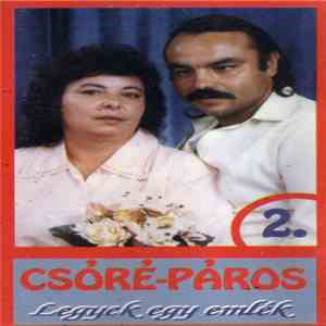 Csóré-páros - 2. Legyek Egy Emlék album