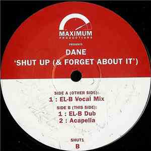 Dane - Shut Up (& Forget About It) album