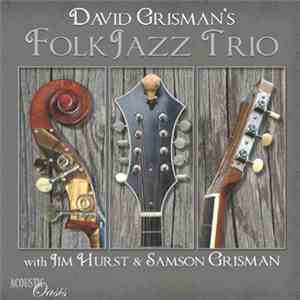 David Grisman With Jim Hurst  & Samson Grisman - David Grisman's Folk Jazz Trio album