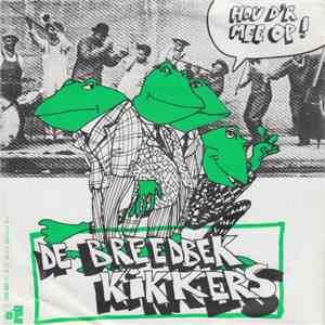 De Breedbekkikkers - Hou D'r Mee Op! album