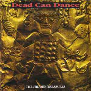 Dead Can Dance - The Hidden Treasures album