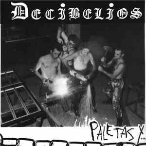 Decibelios - Paletas Y... Bolingas album