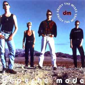 Depeche Mode - Enjoy The Mixes album