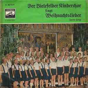 Der Bielefelder Kinderchor - Der Bielefelder Kinderchor Singt Weihnachtslieder (Zweite Folge) album