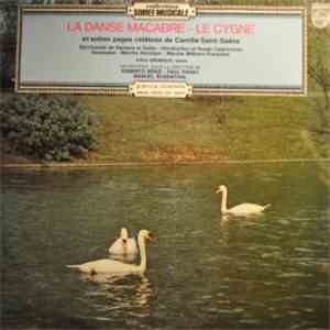 Detroit Symphony Orchestra - Orchestre Des Concerts Lamoureux - Saint-Saëns - La Danse Macabre / Le Cygne album