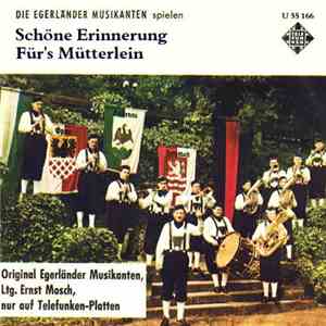 Die Egerländer Musikanten - Schöne Erinnerung / Für's Mütterlein album