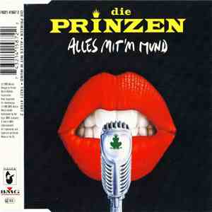 Die Prinzen - Alles Mit'm Mund album
