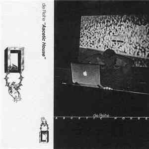 Die Reihe - Ascetic House album