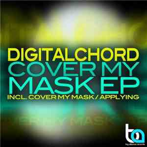 Digitalchord - Cover My Mask album
