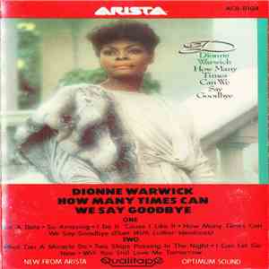 Dionne Warwick - How Many Times Can We Say Goodbye album