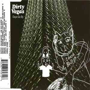 Dirty Vegas - Days Go By album