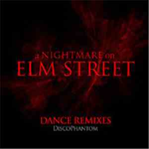 DiscoPhantom - A Nightmare On Elm Street (Dance Remixes) album
