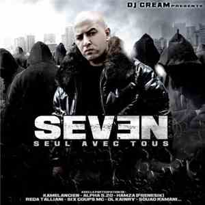 DJ Cream Présente Seven  - Seul Avec Tous album