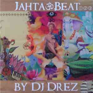 DJ Drez - Jahta Beat: The Progression album