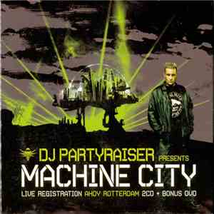 DJ Partyraiser - Machine City album