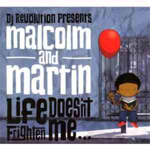 DJ Revolution Presents Malcolm & Martin - Life Doesn't Frighten Me album