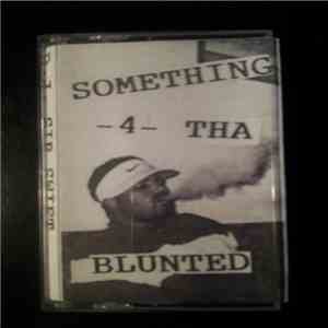 D.J. Sir Swift - Something For Tha Blunted Part 1 album