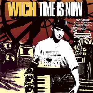 DJ Wich - Time Is Now album