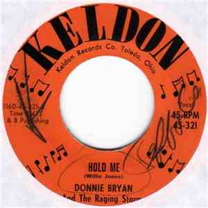 Donnie Bryan And The Raging Storms - Hold Me / Mad, Sad And Blue album