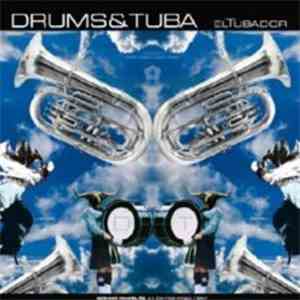 Drums & Tuba - El Tubador album