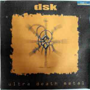 DSK  - Ultra Death Metal album