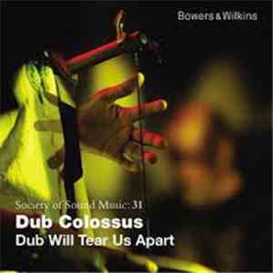 Dub Colossus - Dub Will Tear Us Apart album