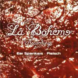 Ear Spankers - Fleisch album