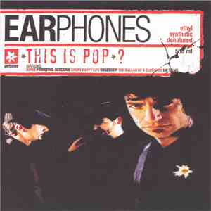 Earphones - This Is Pop? album