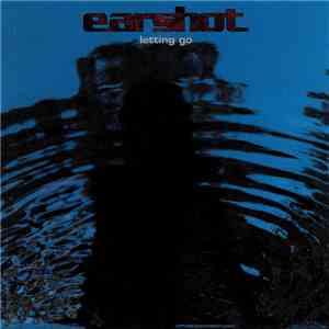 Earshot - Letting Go album