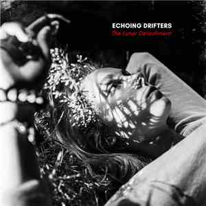 Echoing Drifters - The Lunar Detachment album