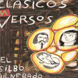 EL SILBO VULNERADO - CLASICOS IN VERSOS album