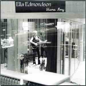Ella Edmondson - Blame Amy album